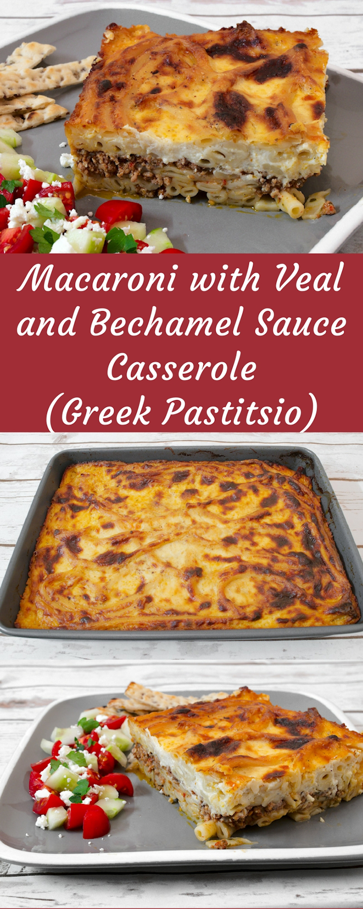 Macaroni and Veal Casserole (Greek Pastitsio)