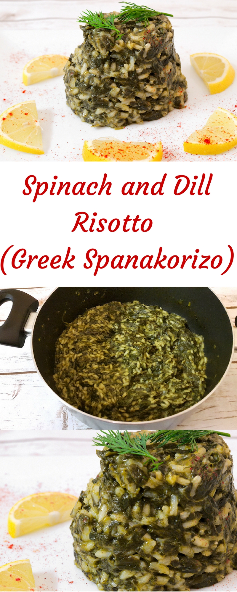 Spinach and Dill Risotto (Greek Spanakorizo)