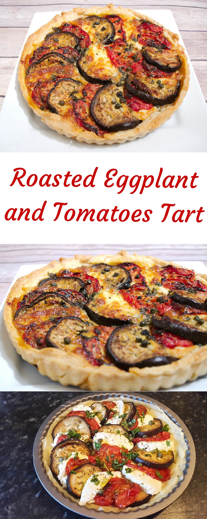Roasted Eggplant and Tomatoes Tart
